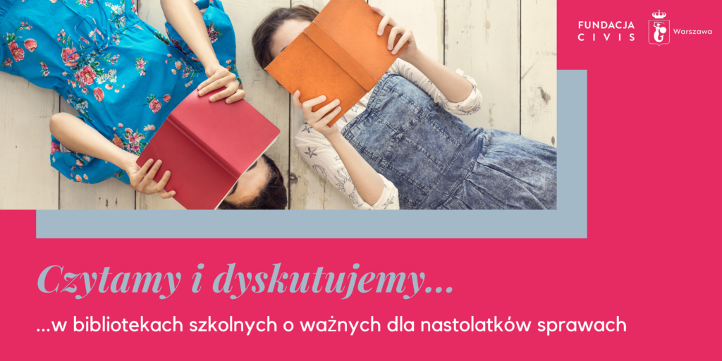 Plakat projektu "Czytamy i dyskutujemy... o ważnych dla nastolatków sprawach"